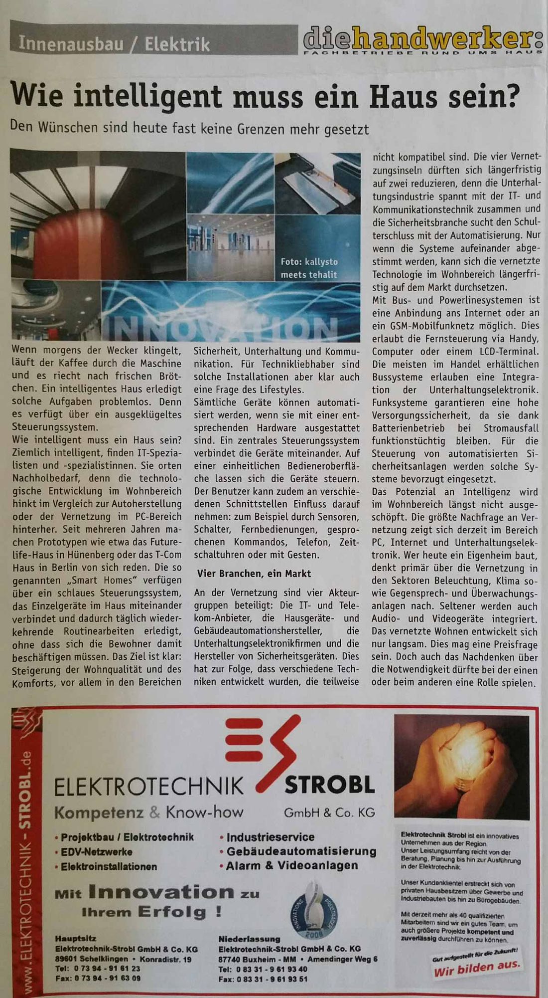 Elektrotechnik Strobl - Wie intelligent muß ein Haus sein?